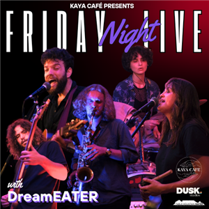 Friday Night Live with DreamEATER