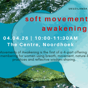 Soft Movements of Awakening